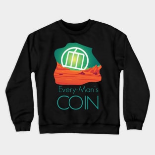 Every-Man's Coin Mochimo Crewneck Sweatshirt